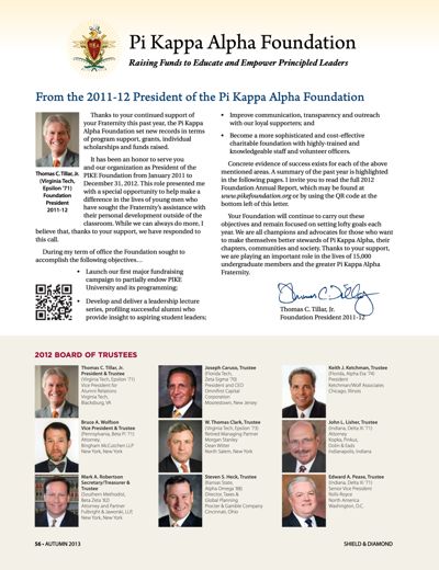 From the 2011-12 President of the Pi Kappa Alpha Foundation